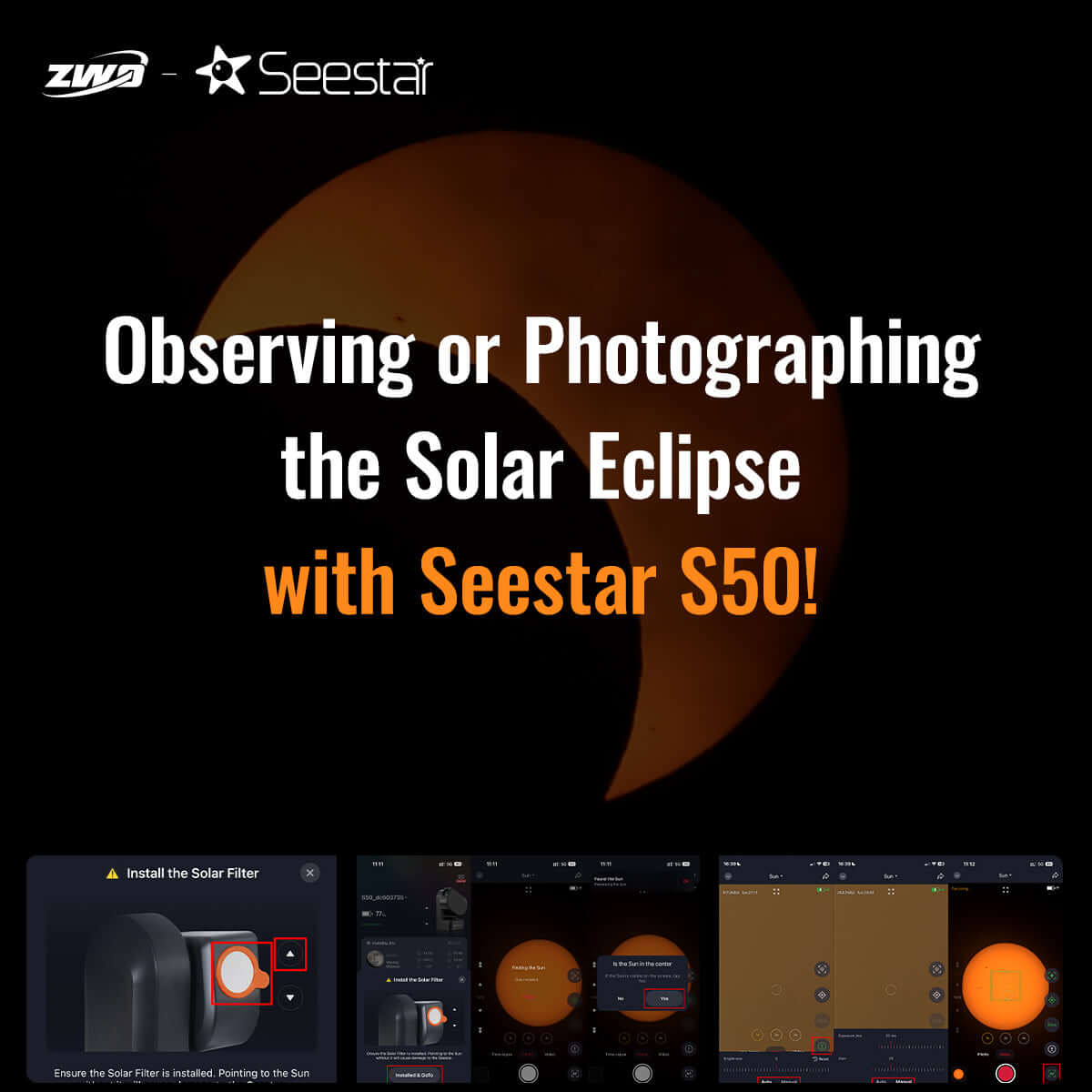 All You Need to Know About Observing or Photographing the Solar Eclipse with Seestar S50!