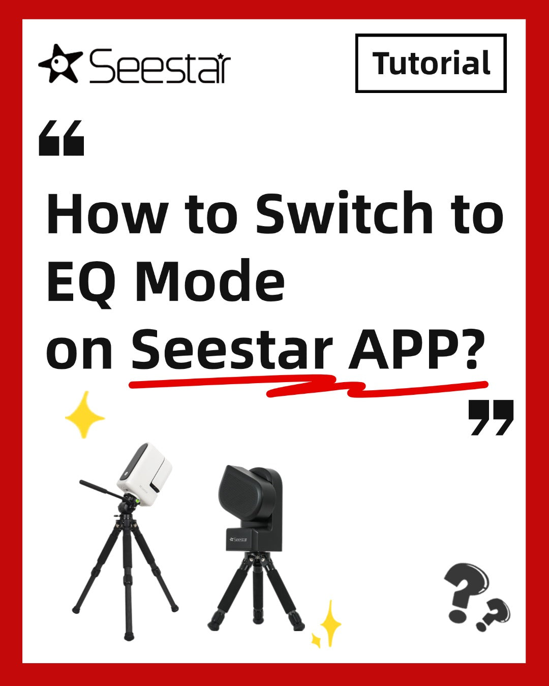 How to switch to EQ mode on Seestar App